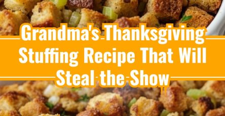 Grandma's Thanksgiving Stuffing Recipe That Will Steal the Show