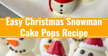 Christmas Snowman Cake Pops: Easy Holiday Snack Ideas