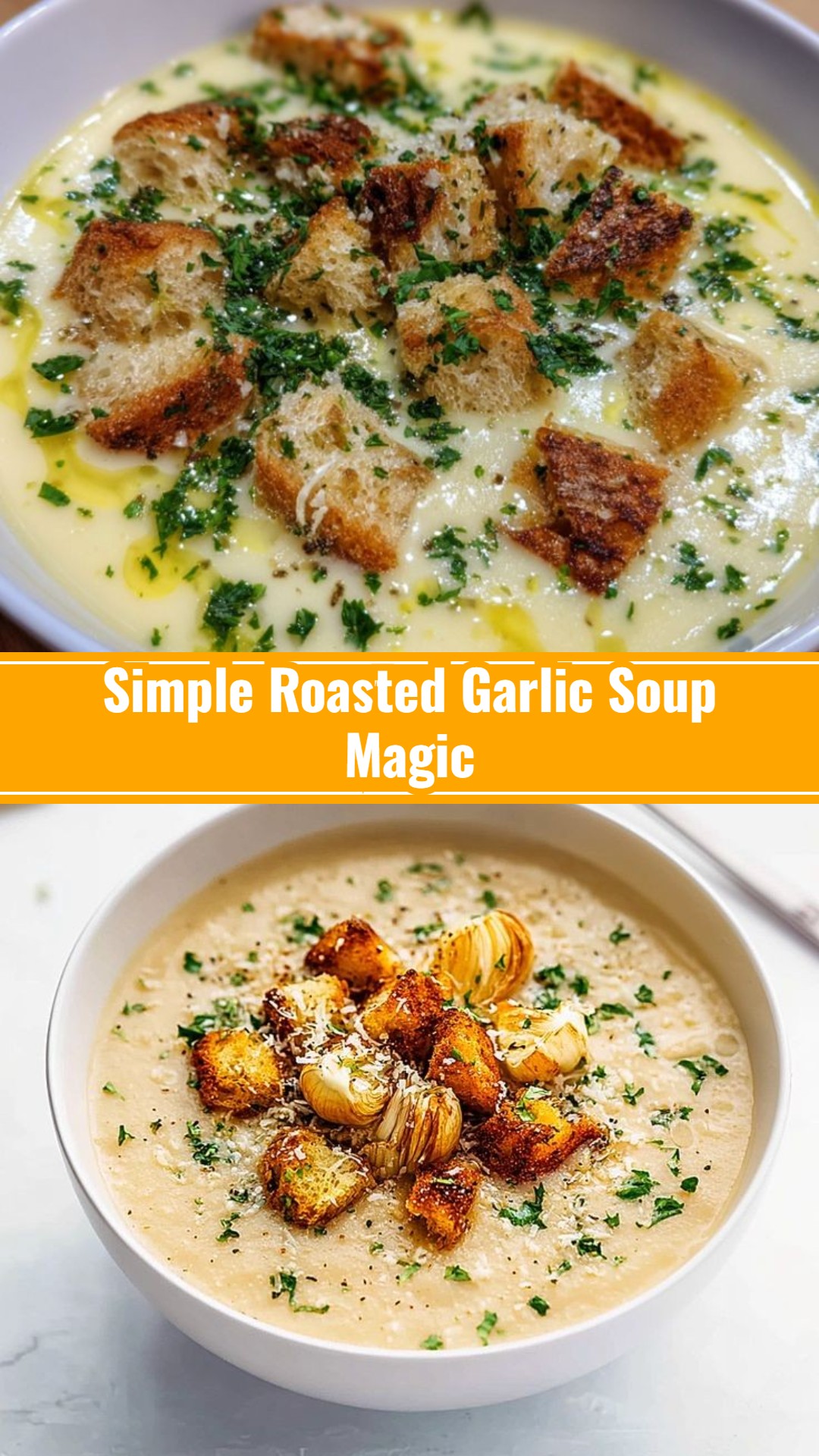 Easy Homemade Creamy Roasted Garlic Soup Recipe Tutorial