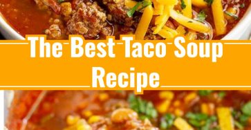 The Best Taco Soup Recipe