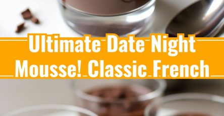 Ultimate Date Night French Chocolate Mousse
