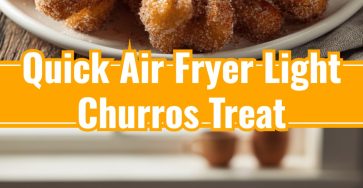 Air Fryer Light Churros for Quick Easy Homemade Movie Snacks