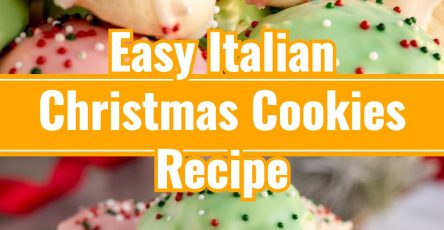 Best Old Fashioned Authentic Italian Christmas Cookies Recipe