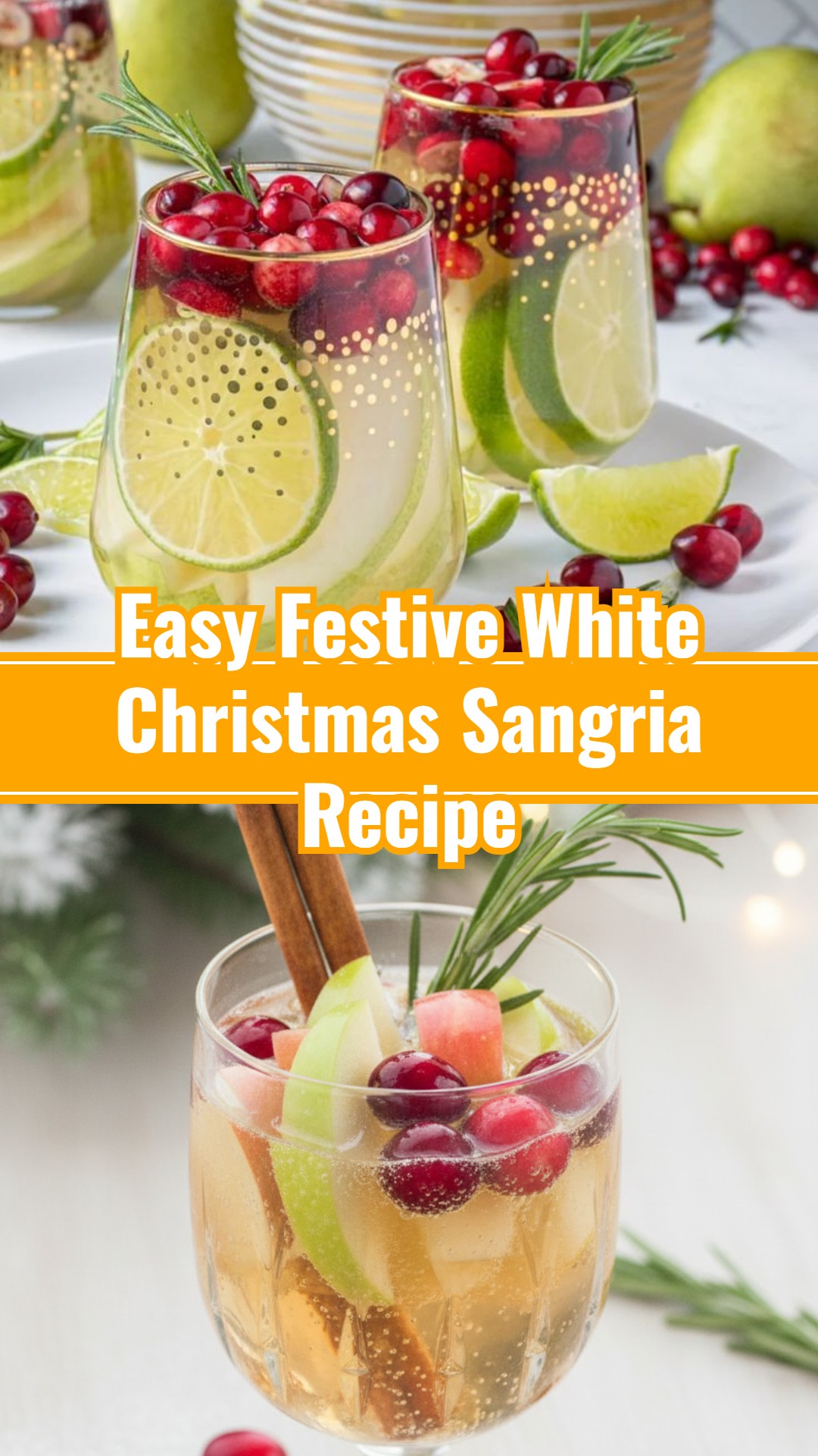 Festive Make-Ahead White Christmas Sangria with Cranberry Rosemary