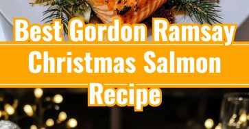 Gordon Ramsay Christmas Salmon: Easy Festive Fish Dinner