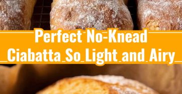 No-Knead Ciabatta Easy Batch Bake for Family Meals