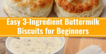 3-Ingredient Buttermilk Biscuits Best Homemade Biscuits Recipe