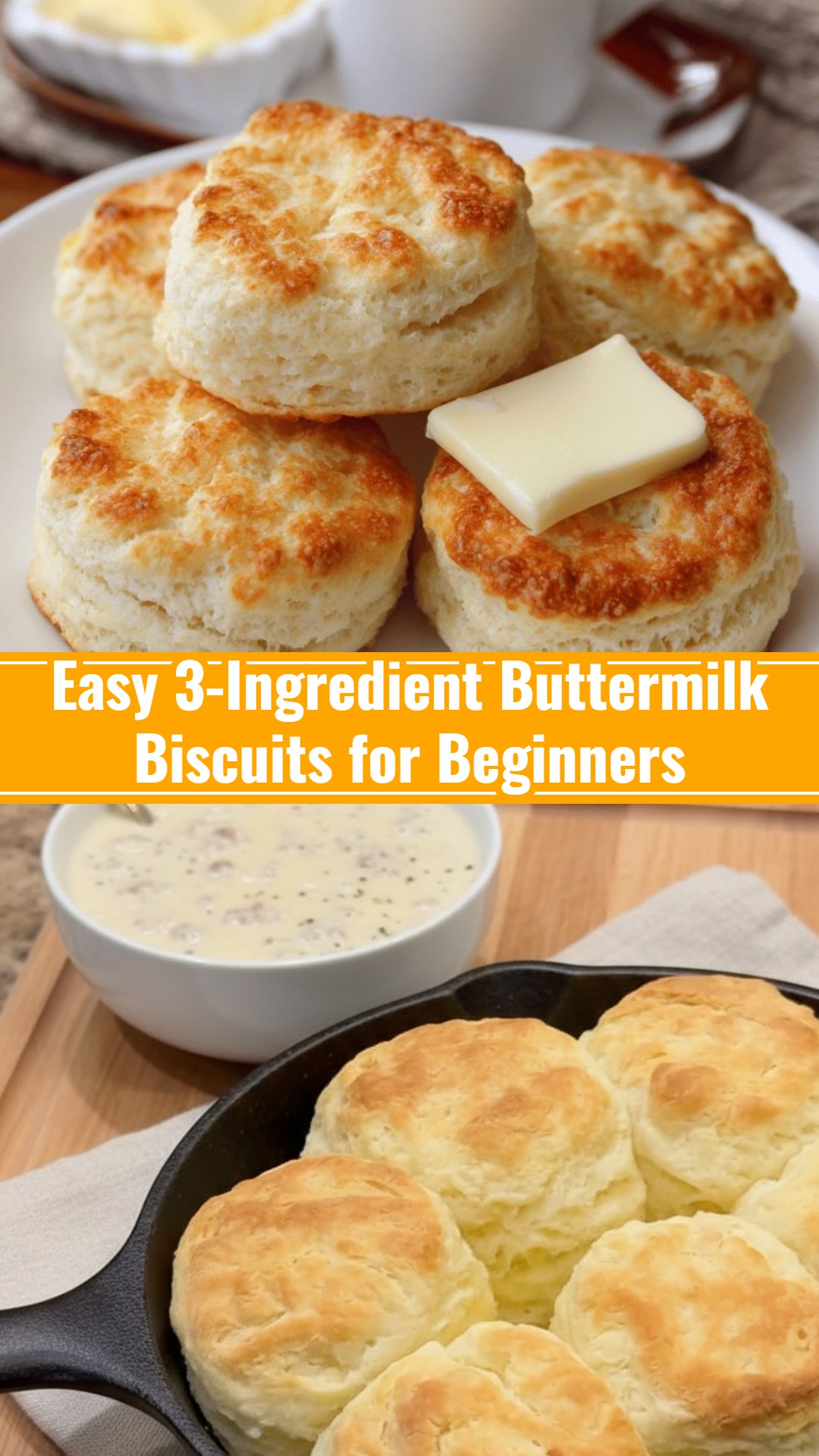 3-Ingredient Buttermilk Biscuits Best Homemade Biscuits Recipe