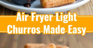 Easy Air Fryer Churros: Yummy Sweet Snack Ideas