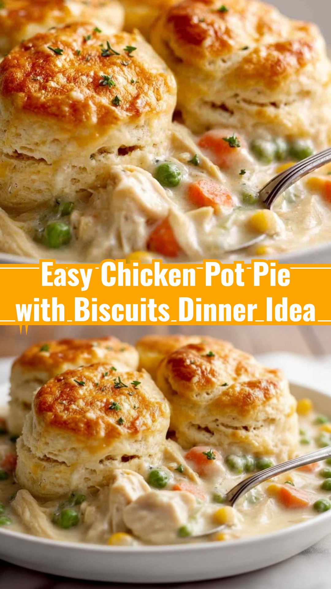 Easy Chicken Pot Pie with Biscuits Homestyle Dinner Ideas