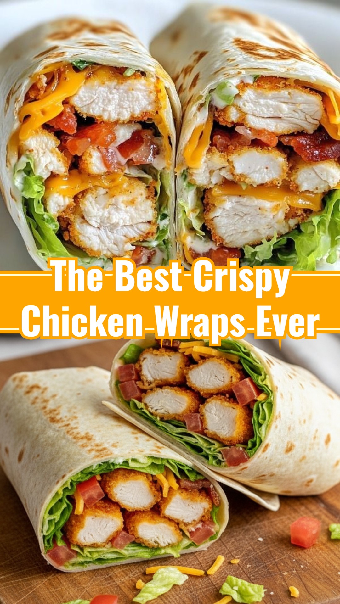 Easy Go-To Crispy Chicken Wraps for Family Dinner Nights