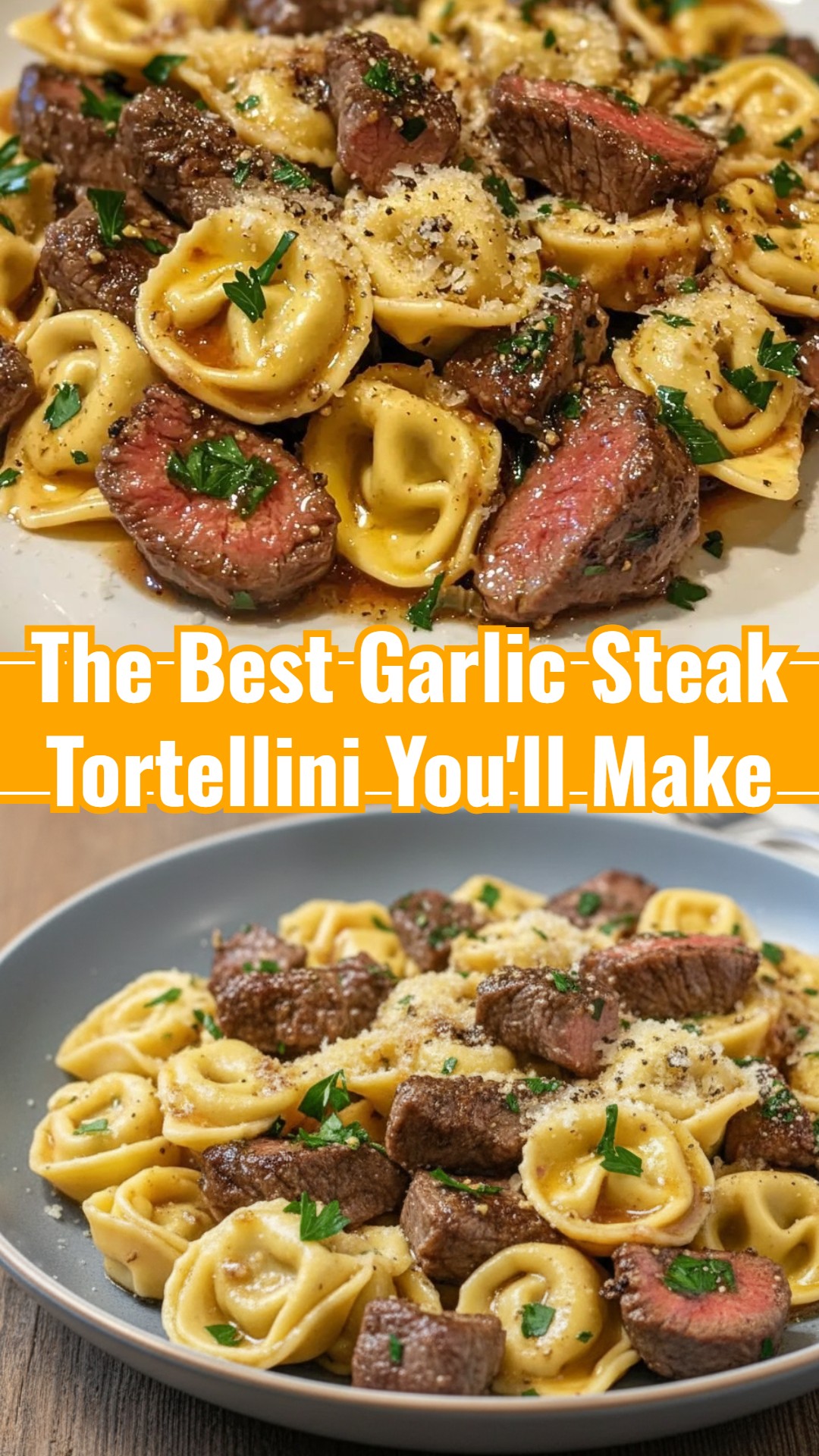 Effortless Skillet Garlic Steak Tortellini Dinner