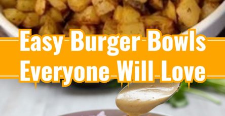 Easy Ground Beef Dinner Ideas Burger Bowls