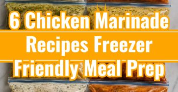 6 Chicken Marinade Recipes Freezer Friendly Different Chicken Marinades